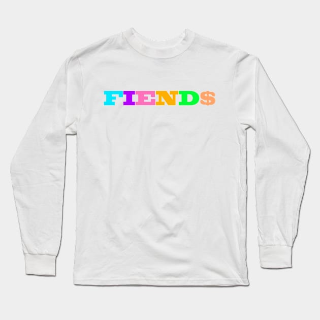 Fiends logo Long Sleeve T-Shirt by FIEND$ONTHELOOSE